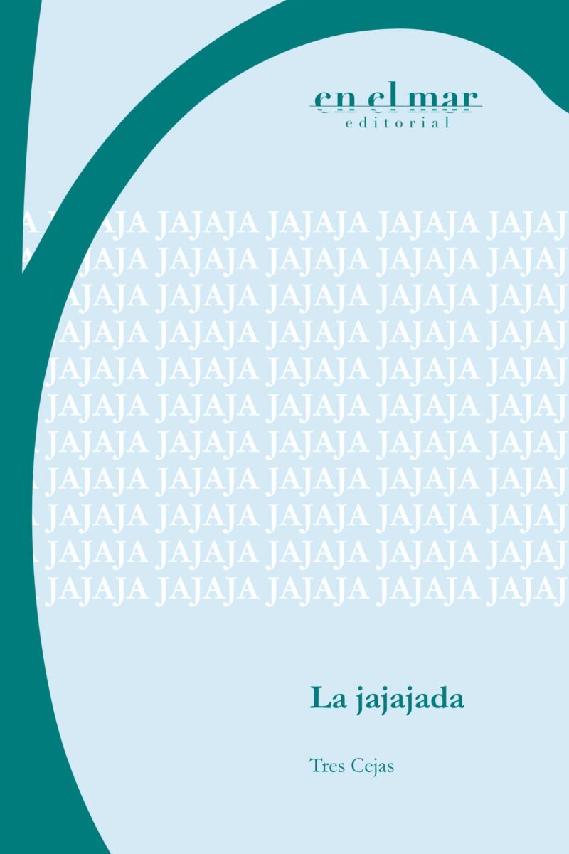 La jajajada
