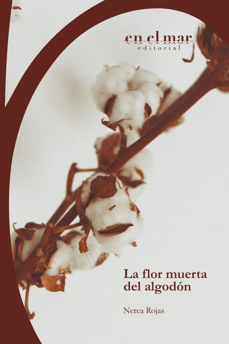 La flor muerta del algodón