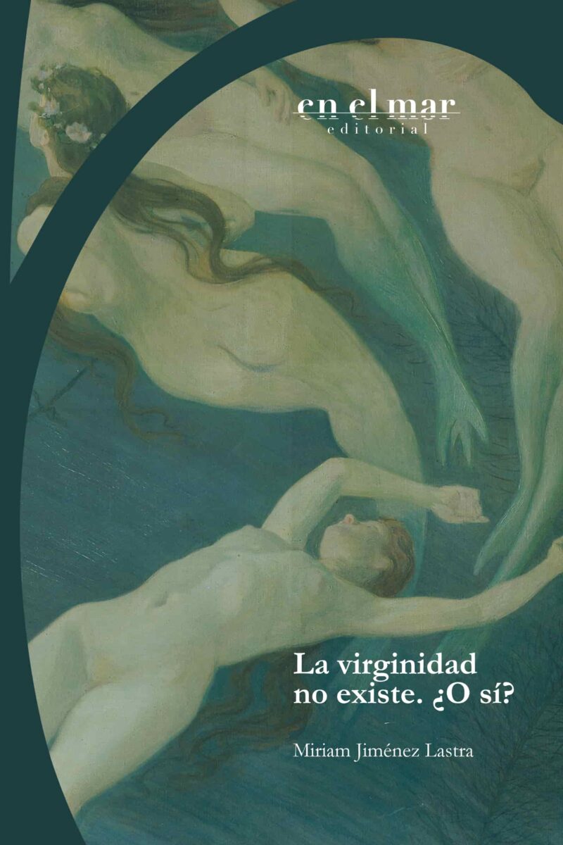 La virginidad no existe. ¿O sí?