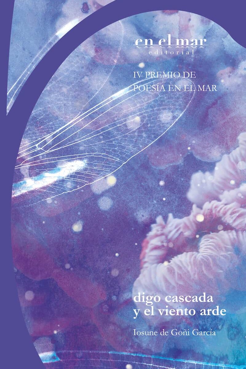 digo cascada y el viento arde
